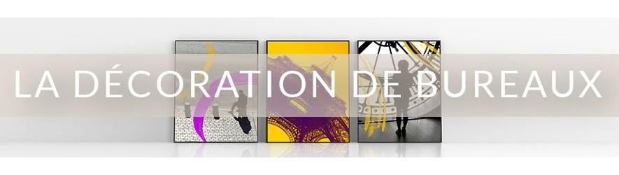 Déco bureau professionnel - Tableau & Décoration d'entreprise