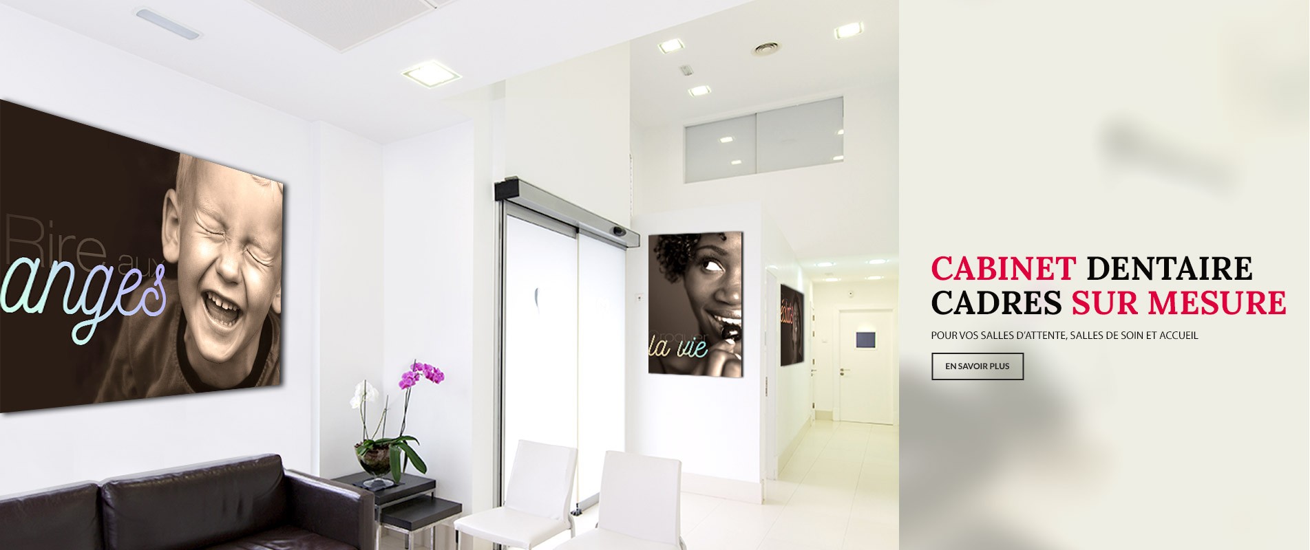 cadres sourires et modernes pour cabinets dentaires et orthodontie